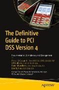 The Definitive Guide to PCI DSS Version 4