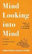 Mind Looking Into Mind: A Practicalguide to the Path of Spiritual Awakening in Buddhist Meditation