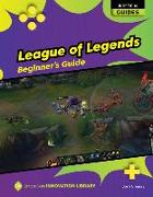 League of Legends: Beginner's Guide