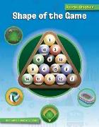 Shape of the Game