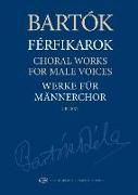 Choral Works for Male Voices Urtext Edition Paperback - Choral Score