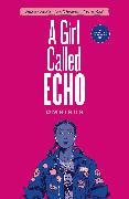 A Girl Called Echo Omnibus