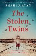 The Stolen Twins: Based on a true story, an utterly heartbreaking World War Two page-turner