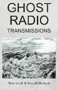 Ghost Radio Transmissions