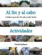 Al fin y al cabo - Actividades: A Follow-up to the "De cabo a rabo" Series
