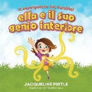 Ella E Il Suo Genio Interiore: Il Superpotere Dei Bambini