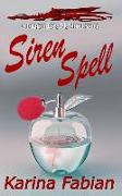 Siren Spell: A DragonEye, PI story
