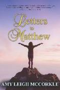 Letters to Matthew