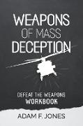 Weapons of Mass Deception Workbook