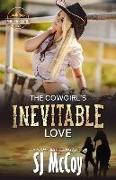 The Cowgirl's Inevitable Love: Laney and Luke