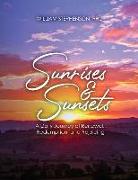 Sunrises and Sunsets: A Daily Journey of Renewal, Redemption, and Rejoicing