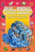 Rocks and Minerals Ultimate Handbook