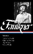 William Faulkner: Stories (LOA #375)
