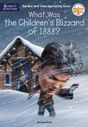 What Was the Children's Blizzard of 1888?