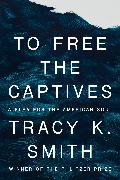 To Free the Captives