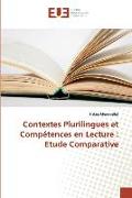 Contextes Plurilingues et Compétences en Lecture : Etude Comparative