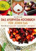 DAS AYURVEDA-KOCHBUCH FÜR JEDEN TAG