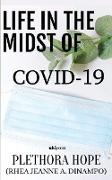 Life In The Midst of COVID-19