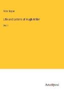 Life and Letters of Hugh Miller