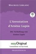 Arsène Lupin - 1 / L'Arrestation d'Arsène Lupin / Die Verhaftung von d'Arsène Lupin (Buch + Audio-CD) - Lesemethode von Ilya Frank - Zweisprachige Ausgabe Französisch-Deutsch