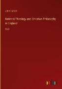 Rational Theology and Christian Philosophy in England