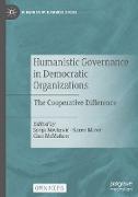 Humanistic Governance in Democratic Organizations