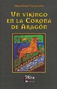 Un vikingo en la Corona de Aragón