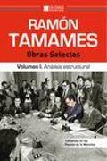 Ramón Tamames: Obras selectas: Volumen I. Análisis estructural