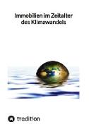 Immobilien im Zeitalter des Klimawandels