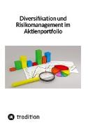 Diversifikation und Risikomanagement im Aktienportfolio