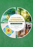 Innere Ruhe, Entspannung & Gelassenheit lernen - 4 in 1 Sammelband: Die Reise zur inneren Ruhe | Waldbaden | Pflanzenwasser anwenden | Ikigai