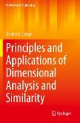 Principles and Applications of Dimensional Analysis and Similarity