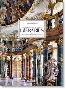 Massimo Listri. The World’s Most Beautiful Libraries. 40th Ed