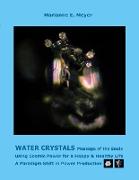 Water Crystals, Messages of the Souls