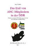 Das Exil von ANC-Mitgliedern in der DDR