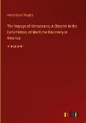 The Voyage of Verrazzano, A Chapter in the Early History of Maritime Discovery in America