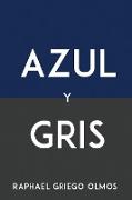 AZUL Y GRIS