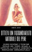 Ottieni un ingrandimento naturale del pene