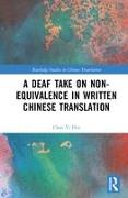 A Deaf Take on Non-Equivalence in Written Chinese Translation