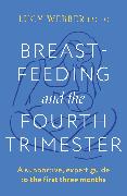 Breastfeeding and the Fourth Trimester