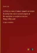 La Bête humaine, Histoire naturelle et sociale d'une famille sous le second empire, le dix-septième roman de la série des Rougon-Macquart