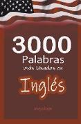 3000 Palabras más Usadas en Inglés