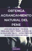 Obtenga agrandamiento natural del pene