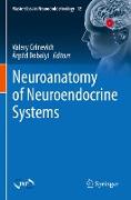 Neuroanatomy of Neuroendocrine Systems