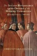 The Italian Renaissance and the Origins of the Modern Humanities