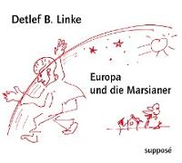 Europa und die Marsianer. CD