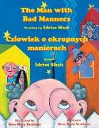 The Man with Bad Manners / Cz¿owiek o okropnych manierach