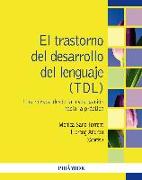 El trastorno del desarrollo del lenguaje (TDL)