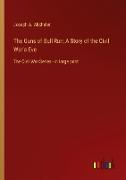 The Guns of Bull Run, A Story of the Civil War's Eve