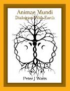 Animae Mundi - Dialogues With Earth Paperback